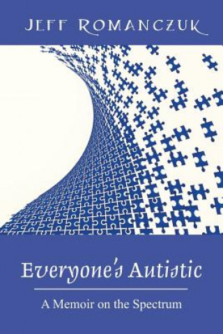 Kniha Everyone's Autistic JEFF ROMANCZUK