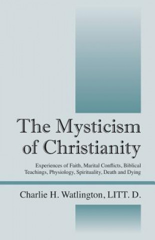 Book Mysticism of Christianity LITT. D. WATLINGTON