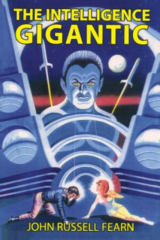 Knjiga Intelligence Gigantic John Russell Fearn