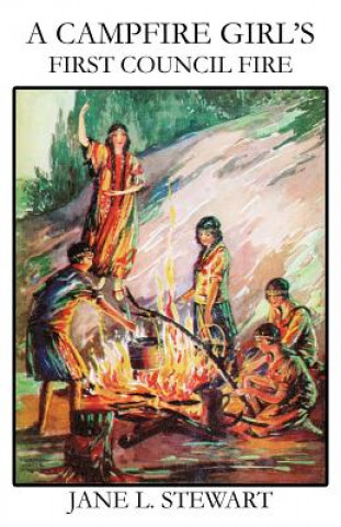 Book Campfire Girl's First Council Fire Jane L. Stewart