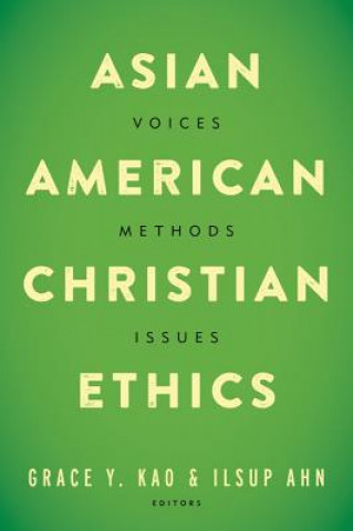 Buch Asian American Christian Ethics 