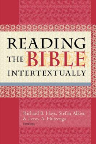 Livro Reading the Bible Intertextually Richard B. Hays