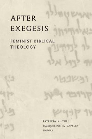 Knjiga After Exegesis Patricia K. Tull