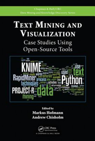 Buch Text Mining and Visualization Markus Hofmann