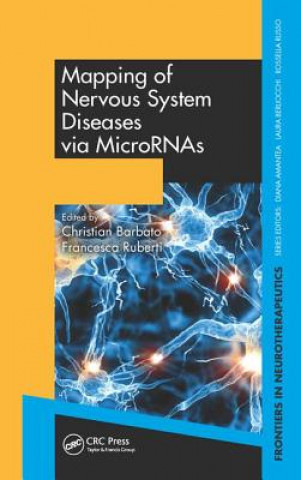 Könyv Mapping of Nervous System Diseases via MicroRNAs Christian Barbato