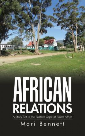 Könyv African Relations MARI BENNETT