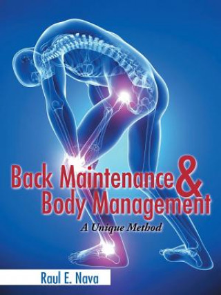 Carte Back Maintenance & Body Management RAUL E. NAVA