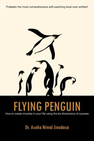 Könyv Flying Penguin Dr Asoka Nimal Jinadasa
