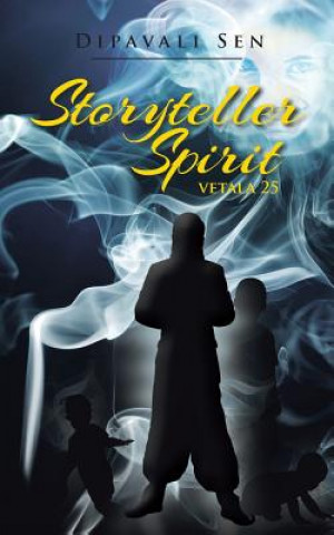 Kniha Storyteller Spirit DIPAVALI SEN