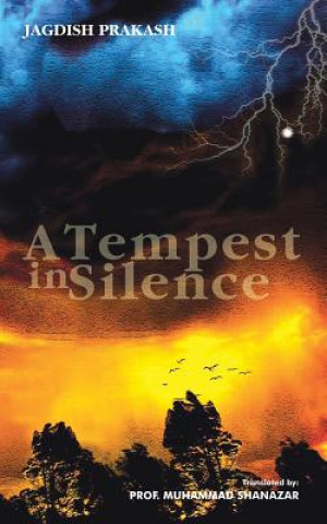 Könyv Tempest in Silence JAGDISH PRAKASH