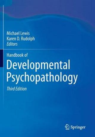 Book Handbook of Developmental Psychopathology Michael Lewis