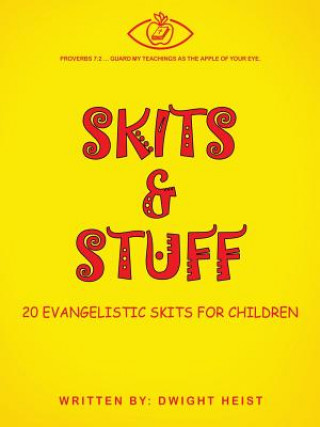 Book Skits & Stuff Dwight Heist