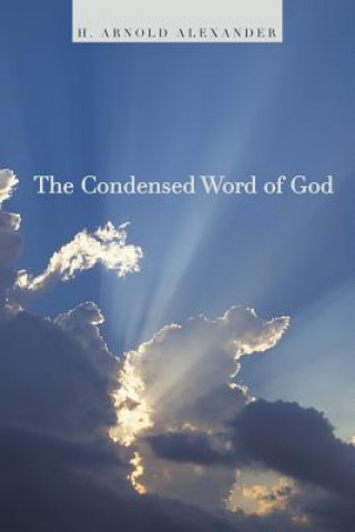 Carte Condensed Word of God H. ARNOLD ALEXANDER