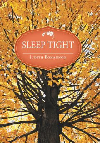 Buch Sleep Tight Judith Bohannon