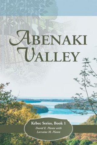 Carte Abenaki Valley DAVID E. PLANTE