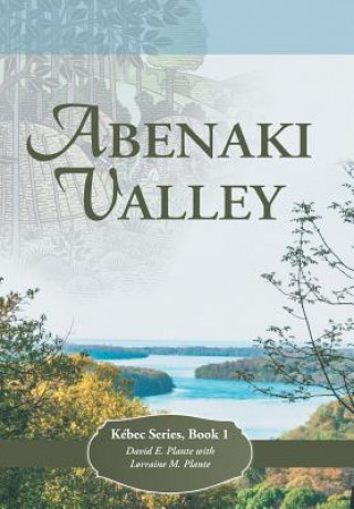 Carte Abenaki Valley DAVID E. PLANTE