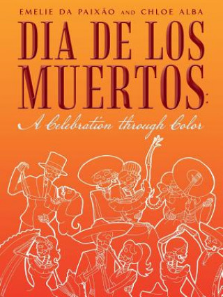 Libro Dia de los Muertos EMELIE DA PAIX O