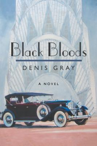 Książka Black Bloods Denis Gray