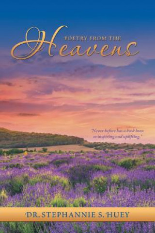 Carte Poetry from the Heavens DR. STEPHANNIE HUEY