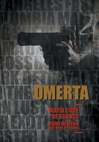 Kniha Omerta Mafia Code of Silence Rona Newton