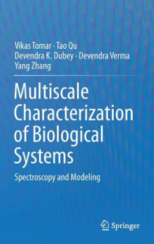 Könyv Multiscale Characterization of Biological Systems Vikas Tomar
