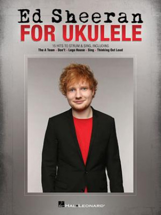 Kniha Ed Sheeran for Ukulele Ed Sheeran