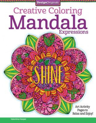 Carte Creative Coloring Mandala Expressions Valentina Harper