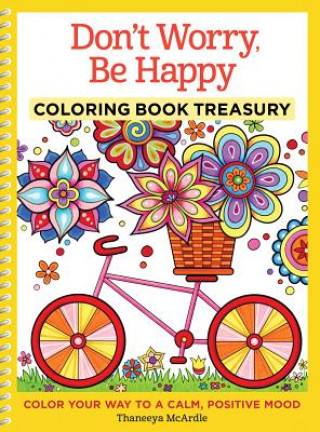 Kniha Don't Worry, Be Happy Coloring Book Treasury Thaneeya McArdle