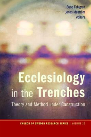 Kniha Ecclesiology in the Trenches SUNE FAHLGREN