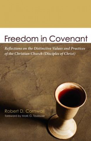 Kniha Freedom in Covenant ROBERT D. CORNWALL