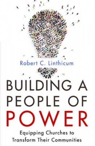 Kniha Building a People of Power ROBERT C. LINTHICUM