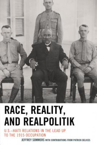 Kniha Race, Reality, and Realpolitik Jeffrey Sommers