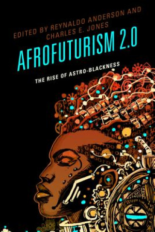 Книга Afrofuturism 2.0 Anderson