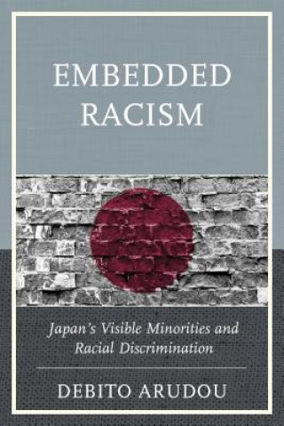 Kniha Embedded Racism Debito Arudou