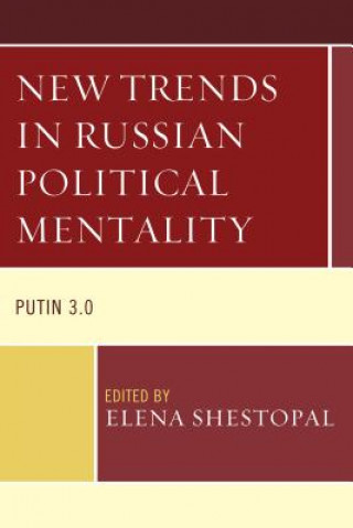 Livre New Trends in Russian Political Mentality E B Shestopal