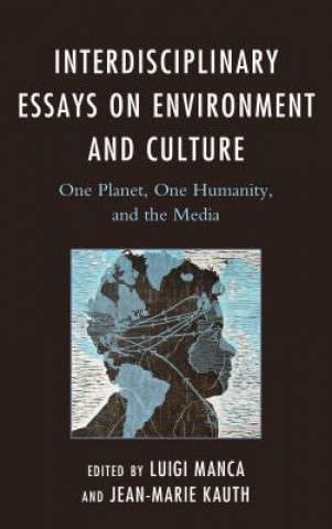 Kniha Interdisciplinary Essays on Environment and Culture Jean-Marie Kauth