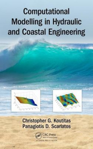 Carte Computational Modelling in Hydraulic and Coastal Engineering Christopher G. Koutitas