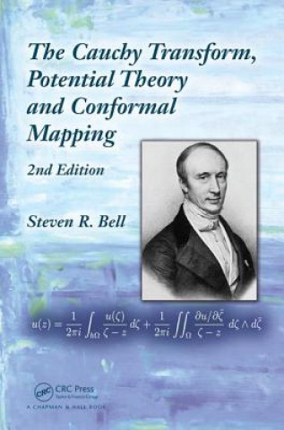 Könyv Cauchy Transform, Potential Theory and Conformal Mapping Steven R. Bell