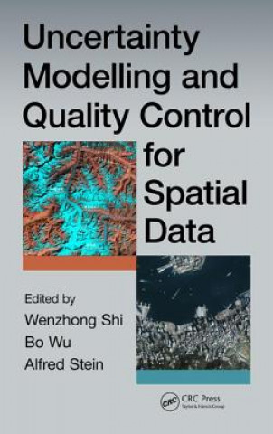 Книга Uncertainty Modelling and Quality Control for Spatial Data Shi Wenzhong