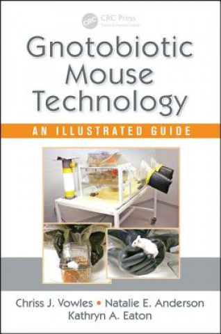 Βιβλίο Gnotobiotic Mouse Technology Chriss J. Vowles