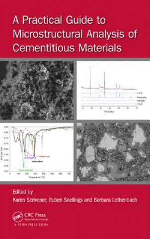 Kniha Practical Guide to Microstructural Analysis of Cementitious Materials 