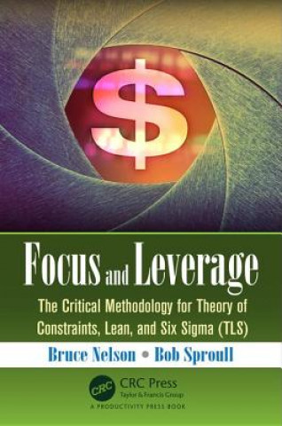 Livro Focus and Leverage Bruce Nelson