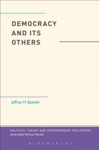 Buch Democracy and its Others Jeffrey H. Epstein