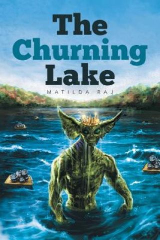 Buch Churning Lake Matilda Raj