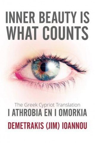 Könyv Inner Beauty Is What Counts Demetrakis (Jim) Ioannou