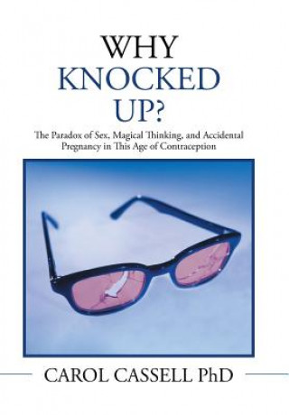 Libro Why Knocked Up? CAROL CASSELL PH D