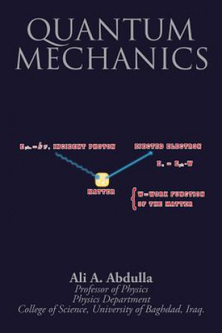 Kniha Quantum Mechanics ALI A. ABDULLA