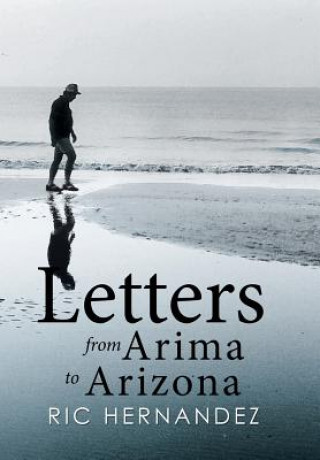 Kniha Letters from Arima to Arizona RIC HERNANDEZ