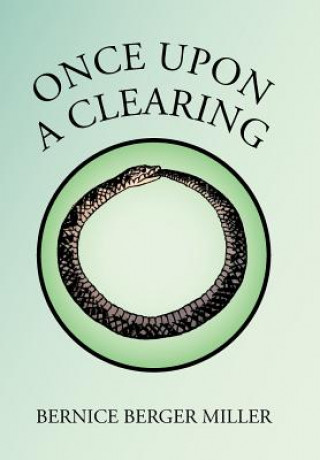 Boek Once Upon a Clearing BERNICE BERGER MILLER