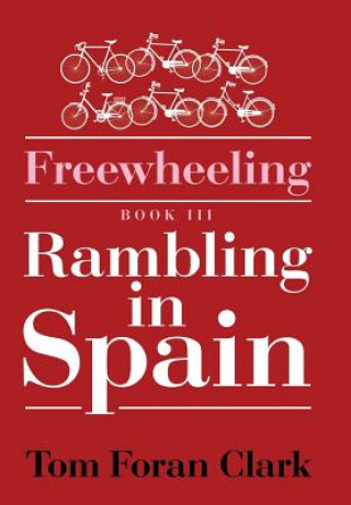 Книга Freewheeling Tom Foran Clark